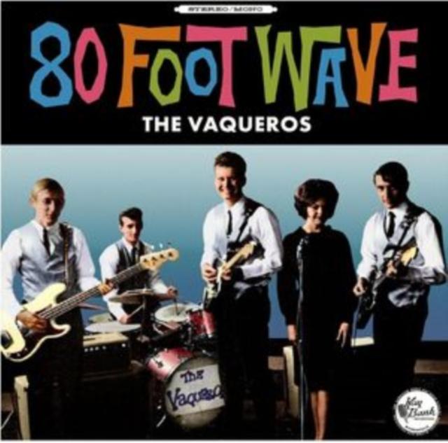 Vaqueros - 80 Foot Wave - Lp
