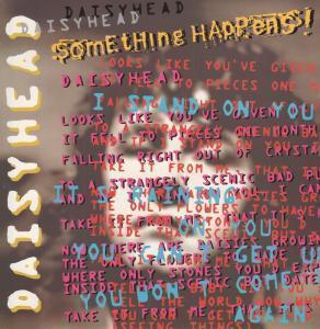 Something Happens - Daisyhead - 12 Inch