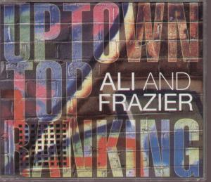 Ali And Frazier - Uptown Top Ranking - Cd