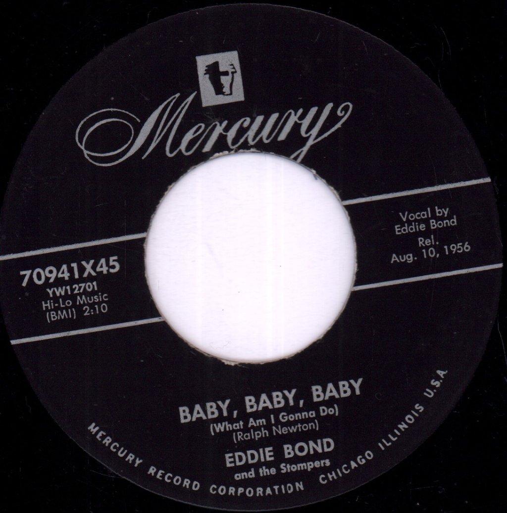 eddie bond and the stompers - Baby, Baby, Baby (What Am I Gonna Do) - 7 Inch