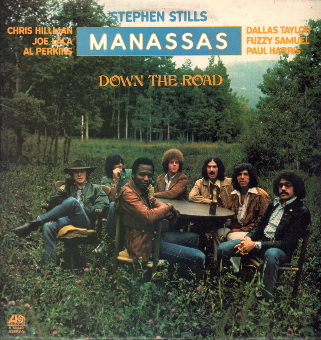 Stephen Stills Manassas - Down The Road - Lp