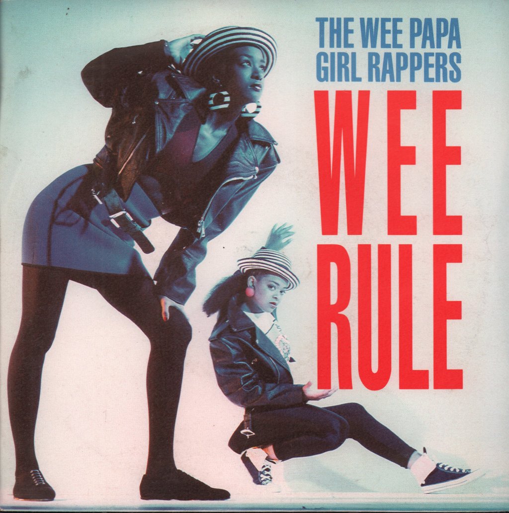 Wee Papa Girl Rappers - Wee Rule - 7 Inch