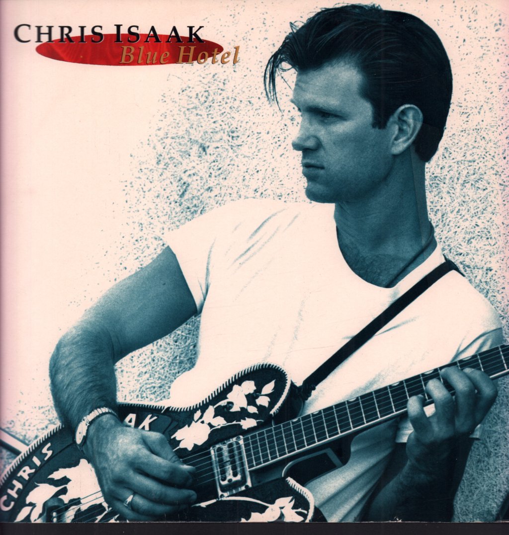 Chris Isaak - Blue Hotel - 12 Inch