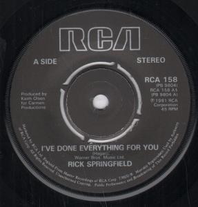 Rick Springfield - I've Done Everything For You - 7 Inch