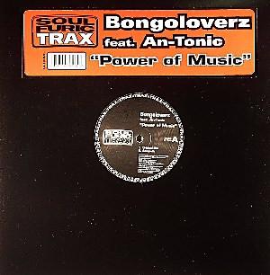 Bongoloverz Feat. An-Tonic - Power Of Music - 12 Inch