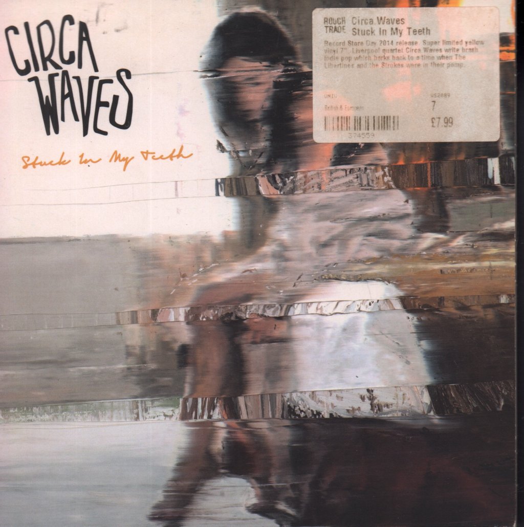 Circa Waves - Stuck In My Teeth - 7 Inch