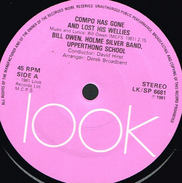 Bill Owen - Compo Has Gone And Lost His Wellies - 7 Inch