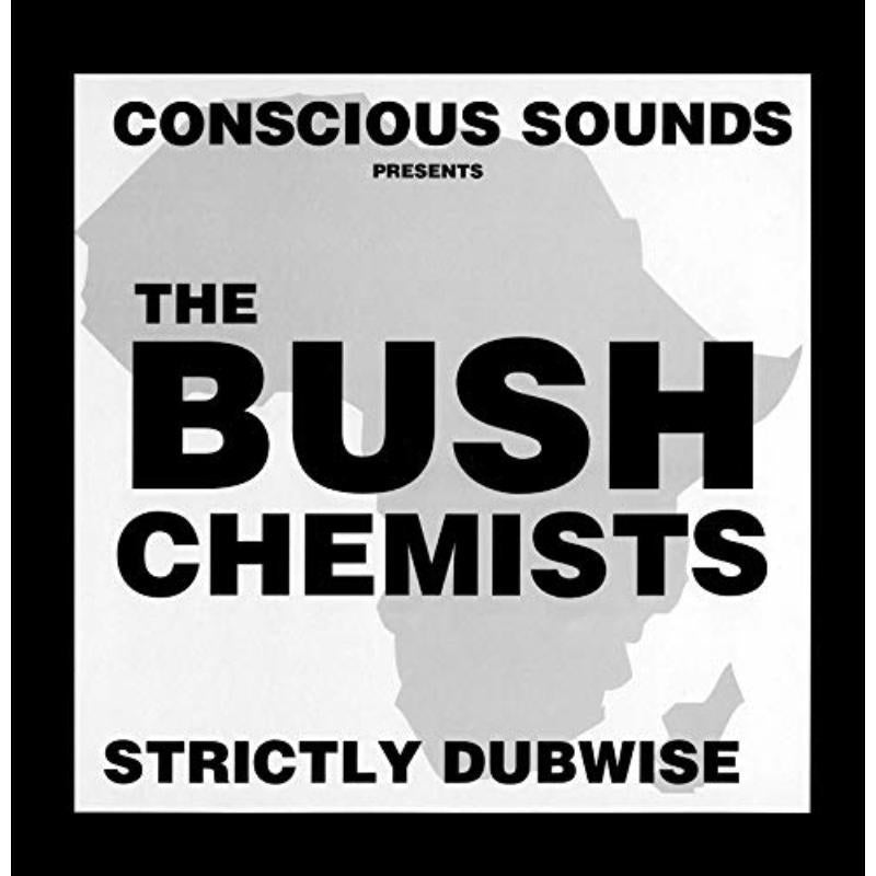 Bush Chemists - Strictly Dubwise - Lp