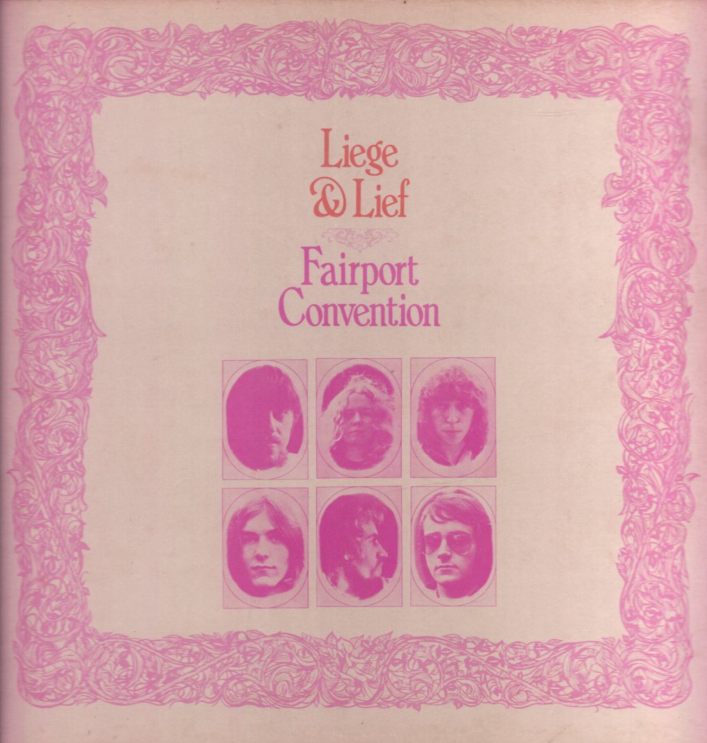 Fairport Convention - Liege And Lief - Lp