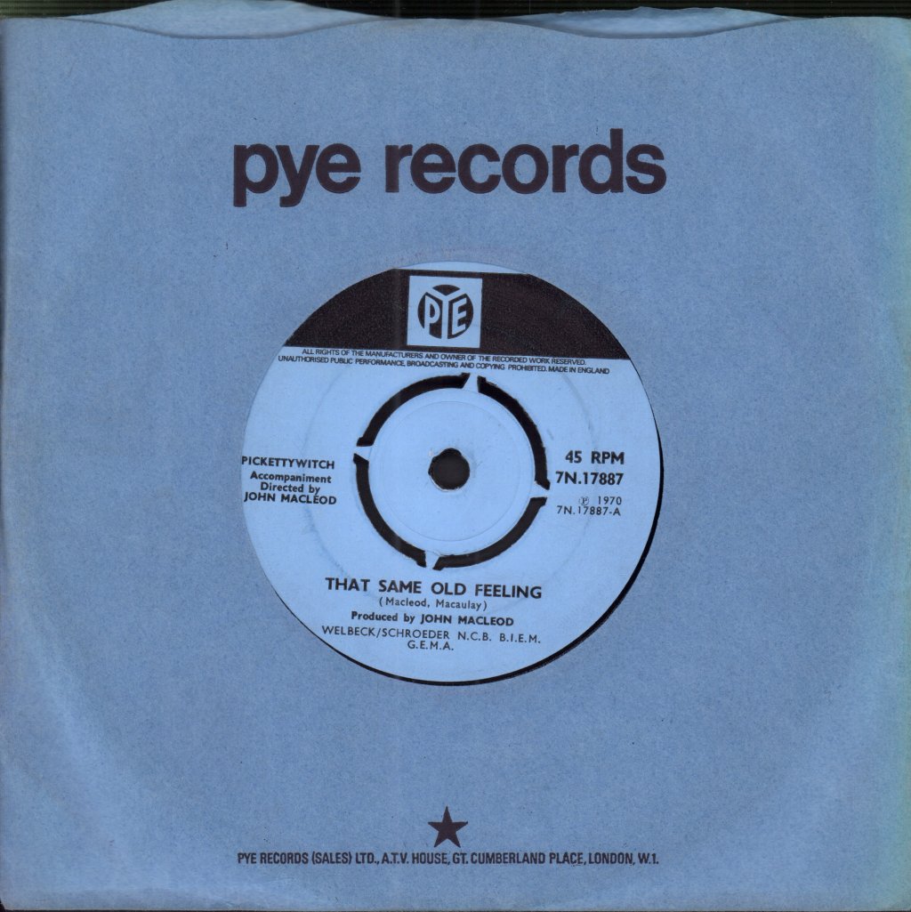 Pickettywitch - That Same Old Feeling - 7 Inch