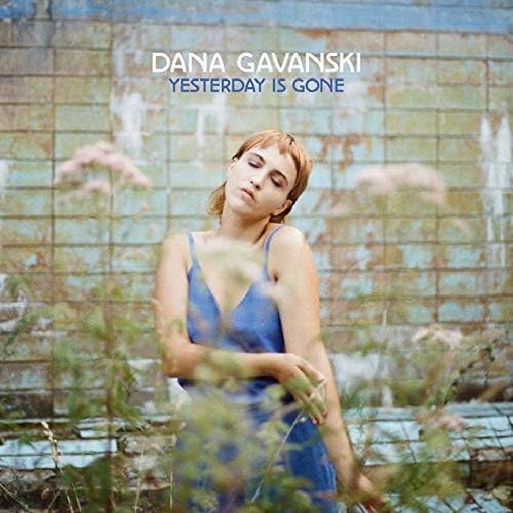Dana Gavanski - Yesterday Is Gone - Lp
