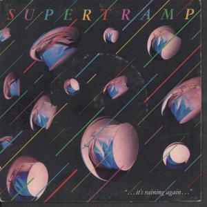 Supertramp - It's Raining Again - 7 Inch