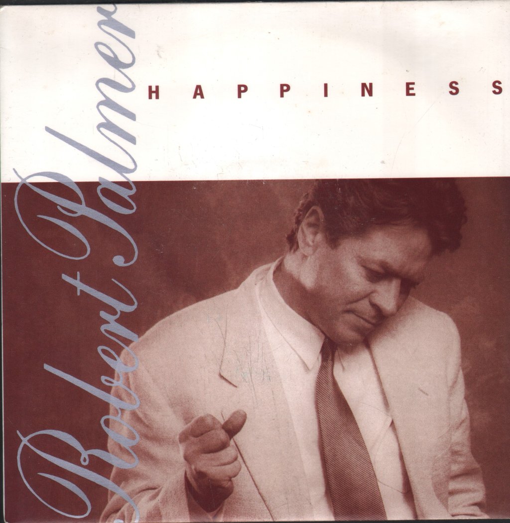 Robert Palmer - Happiness - 7 Inch
