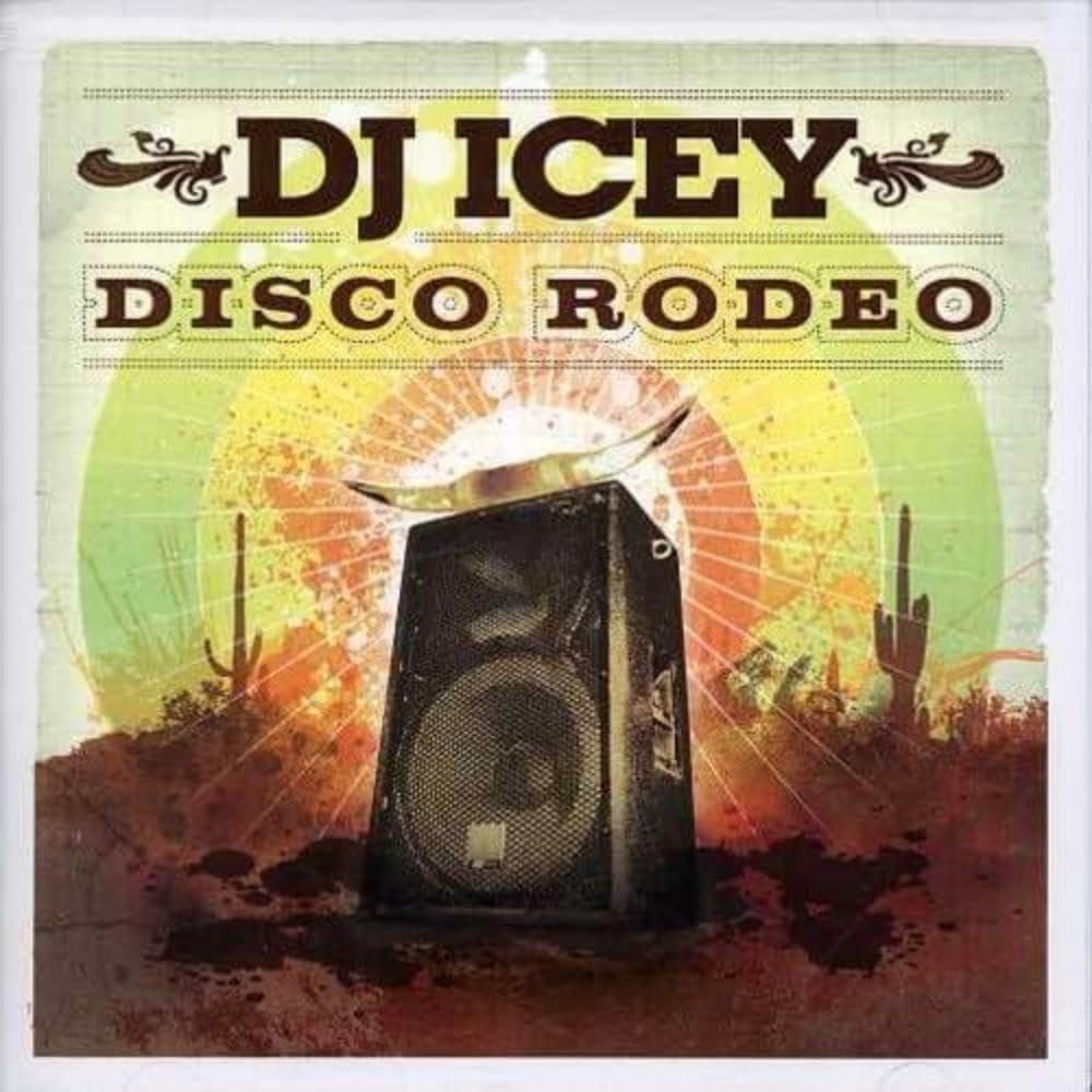 Dj Icey - Disco Rodeo - Cd