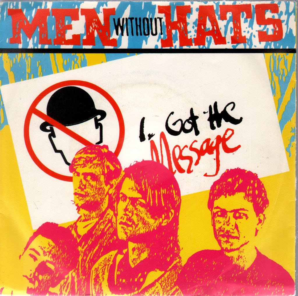 Men Without Hats - I Got The Message - 7 Inch