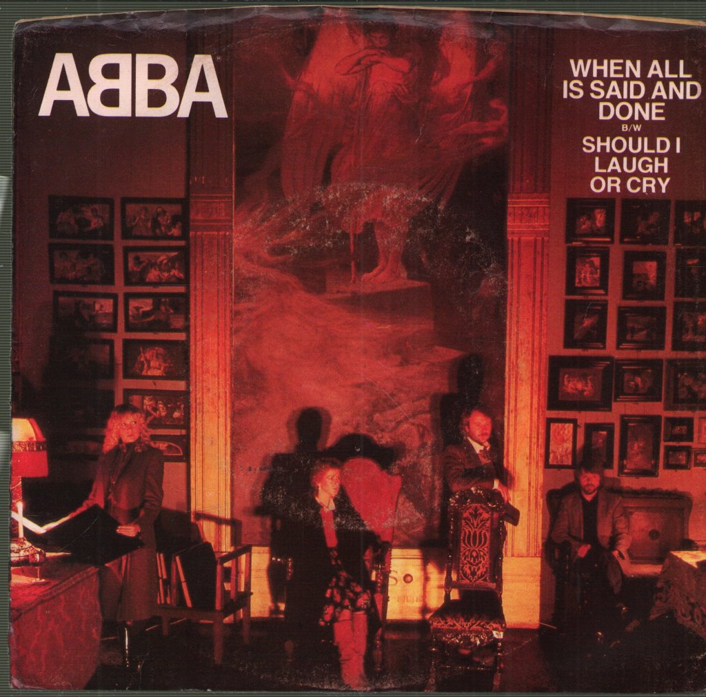 ABBA - When All Is Said And Done B/W Should I Laugh Or Cry - 7 Inch