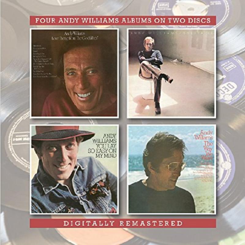 Andy Williams - Love Theme From "the Godfather"/Solitaire/The Way We Were/You Lay So Easy On My Mind - Double Cd