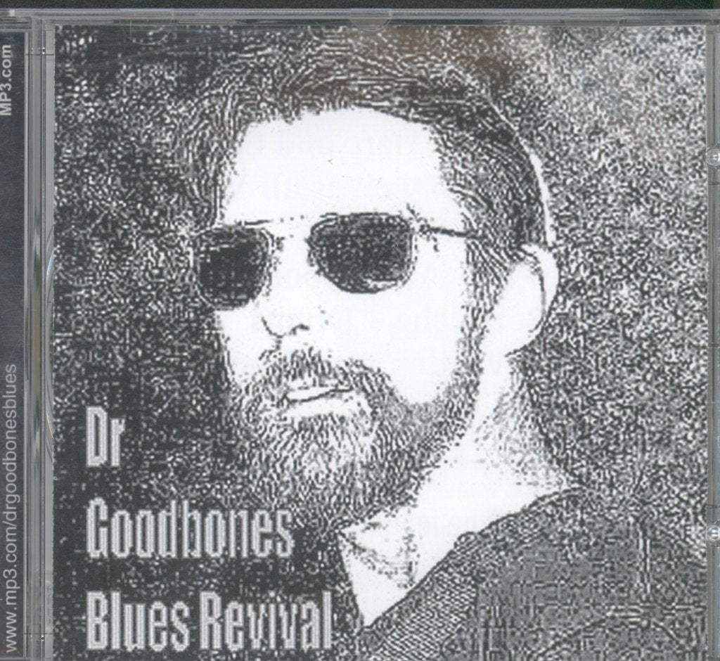 Dr Goodbones Blues Revival - Dr Goodbones Blues Revival - Cdr