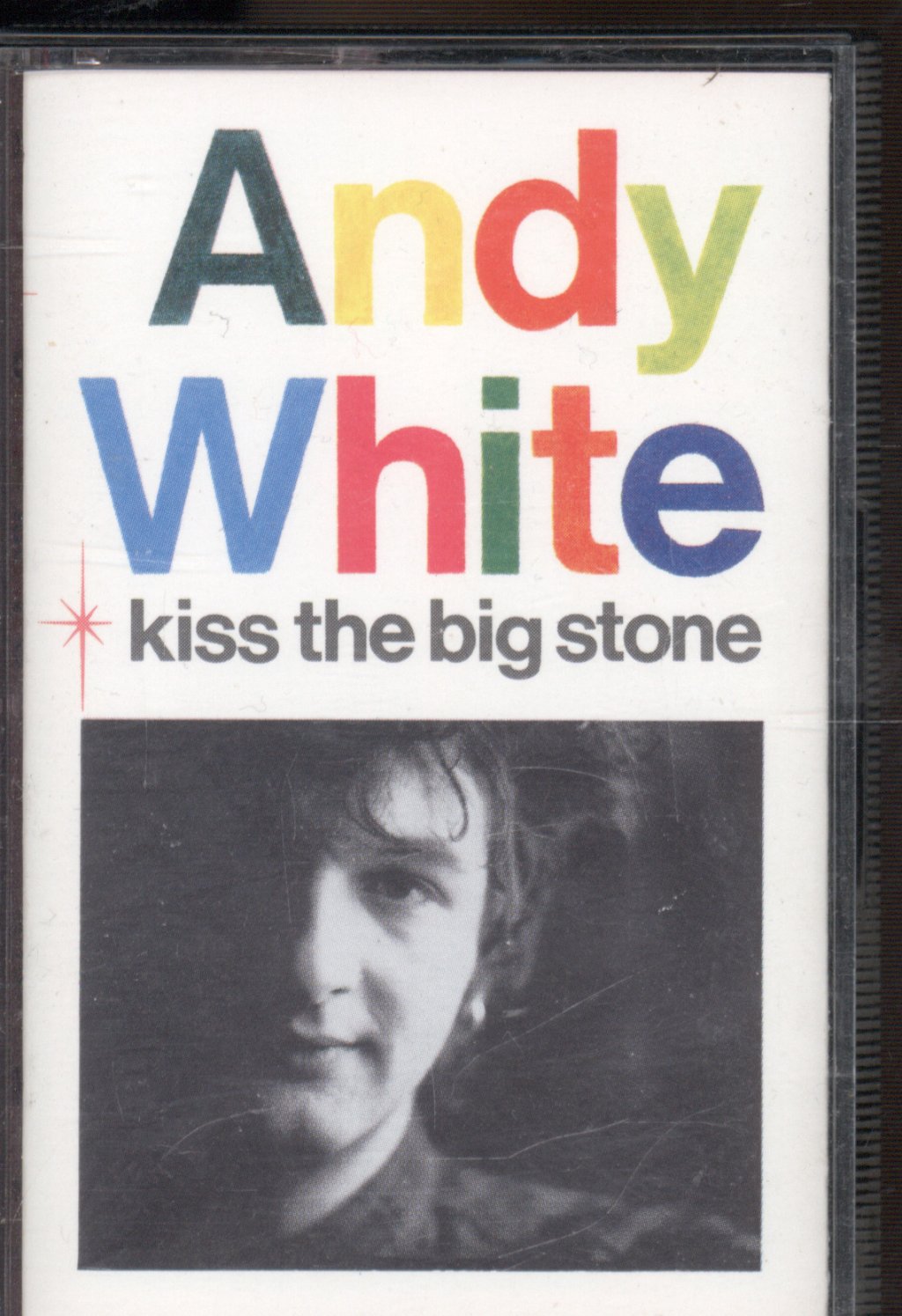 Andy White - Kiss The Big Stone - Cassette