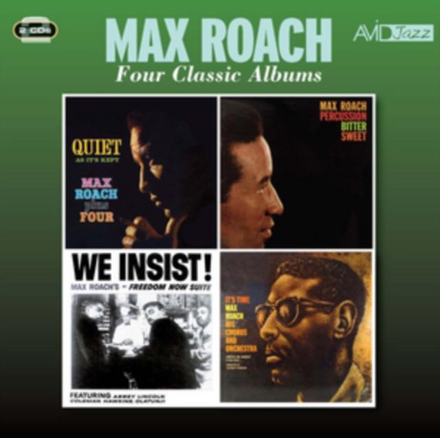 Max Roach - Four Classic Albums (Quiet As It's Kept / Percussion Bitter Sweet / We Insist!, Max Roach's Freedom Now Suite / It's Time) - Cd