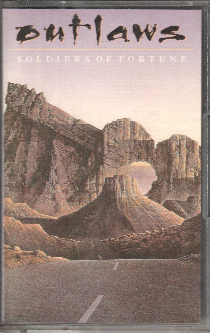 Outlaws (Country Group) - Soldiers Of Fortune - Cassette