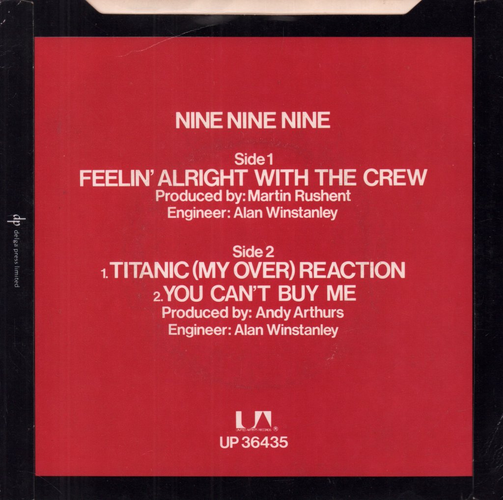 999 - Feelin' Alright With The Crew - 7 Inch