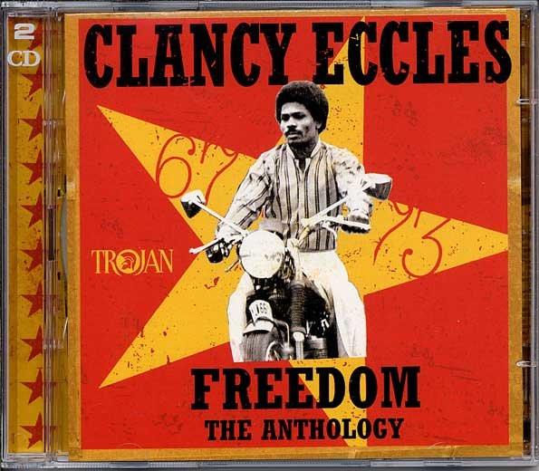 Clancy Eccles - Freedom (Anthology 1967-73) - Double Cd