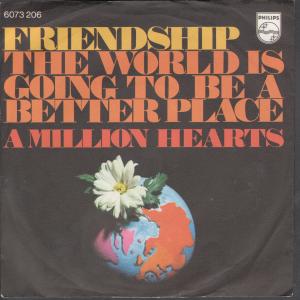 Friendship (Jazz Rock) - World Is Going To Be A Better Place - 7 Inch