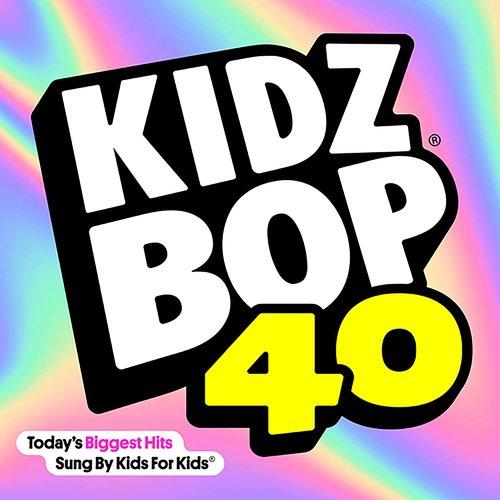 Kidz Bop Kids - Kidz Bop 40 - Cd