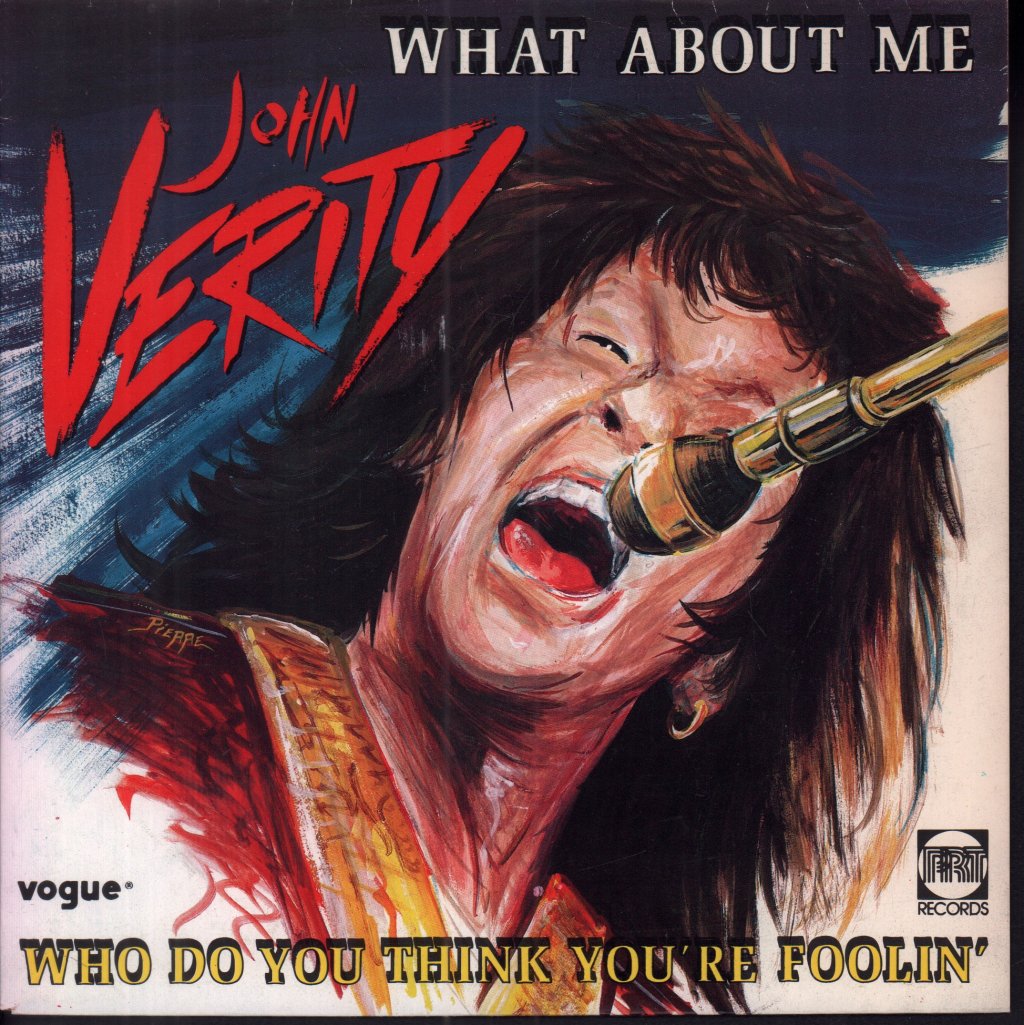 John Verity - What About Me - 7 Inch