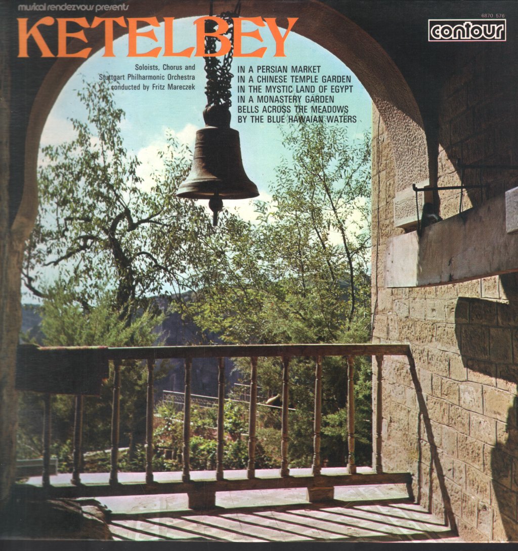 Soloists, Chorus and Stuttgart Philharmonic Orchestra / Fritz Mareczek - Ketelbey - Lp