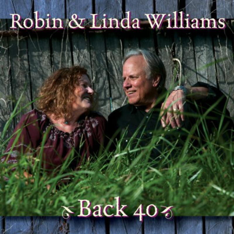 Robin and Linda Williams - Back 40 - Cd