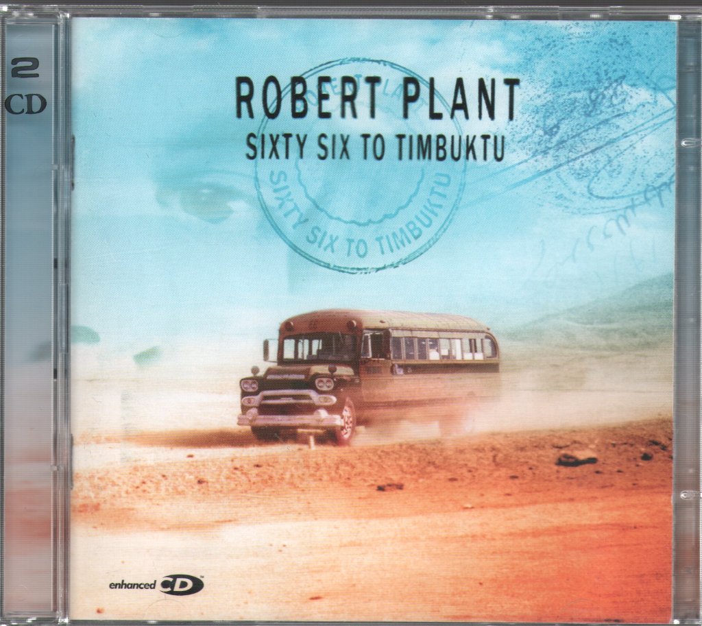 Robert Plant - Sixty Six To Timbuktu - Double Cd