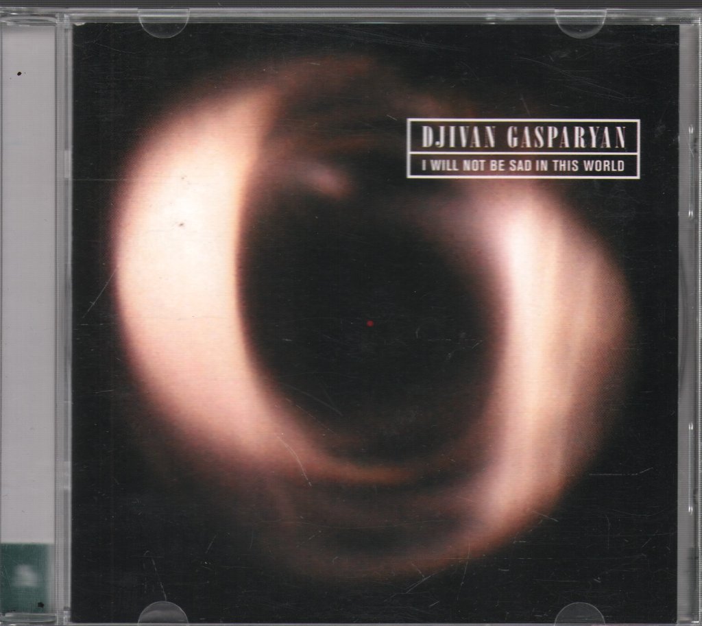 Djivan Gasparyan - I Will Not Be Sad In This World - Cd