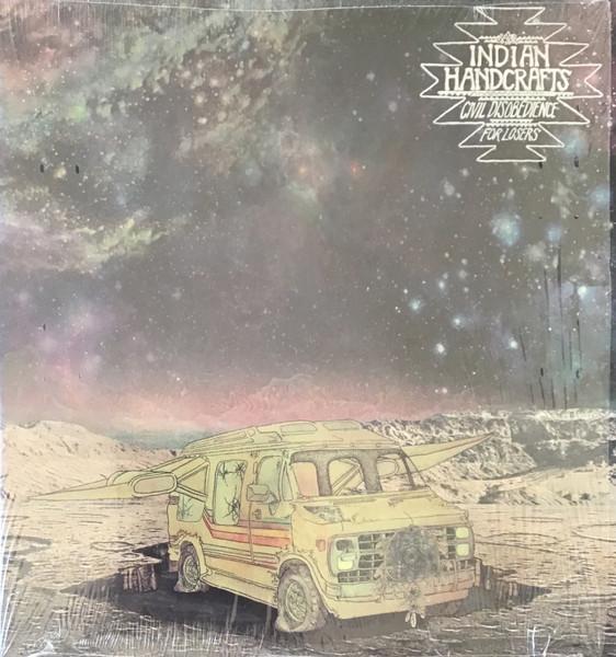 Indian Handcrafts - Civil Disobedience For Losers - Lp