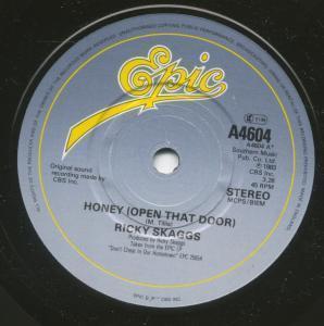 Ricky Skaggs - Honey Open That Door - 7 Inch