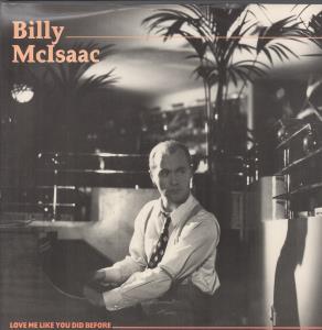 Billy Mcisaac - Love Me Like You Did Before - 12 Inch