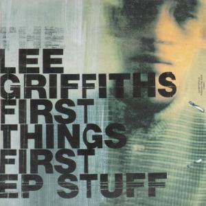 Lee Griffiths - First Things First Ep - Cd