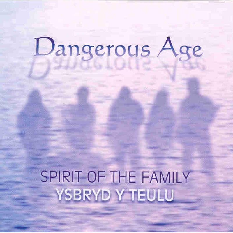 Dangerous Age - Spirit of the Family - Cd