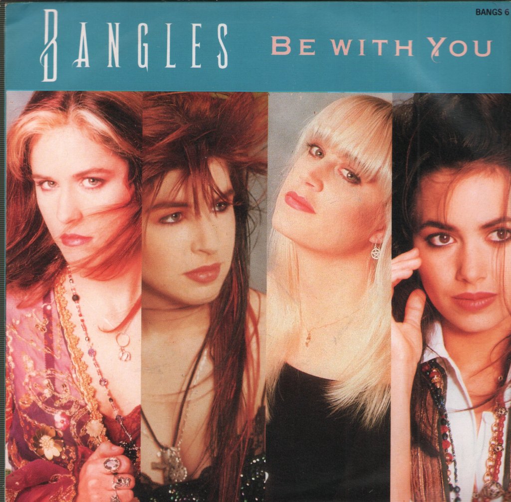 Bangles - Be With You - 7 Inch