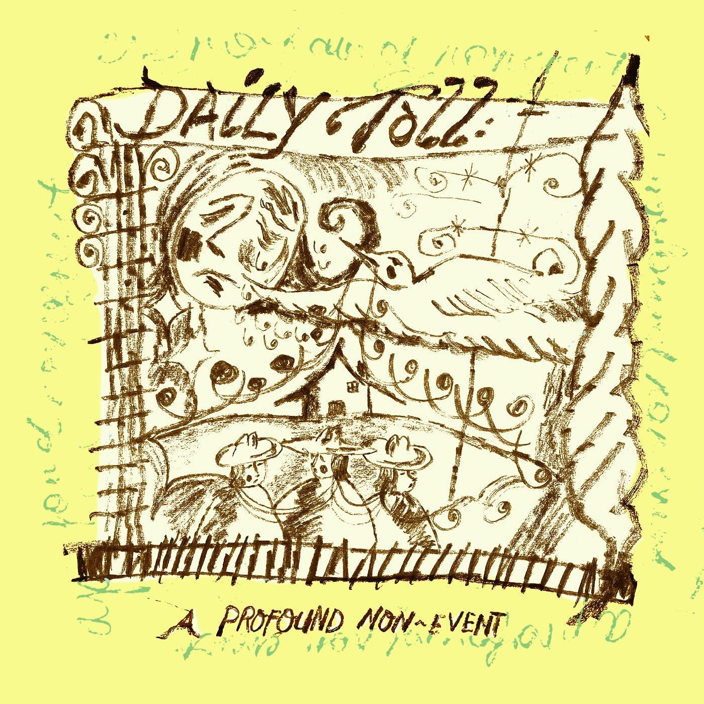 Daily Toll - A Profound Non-Event - Cd