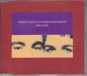 Robert Miles Featuring Maria Nayler - One And One - Cd