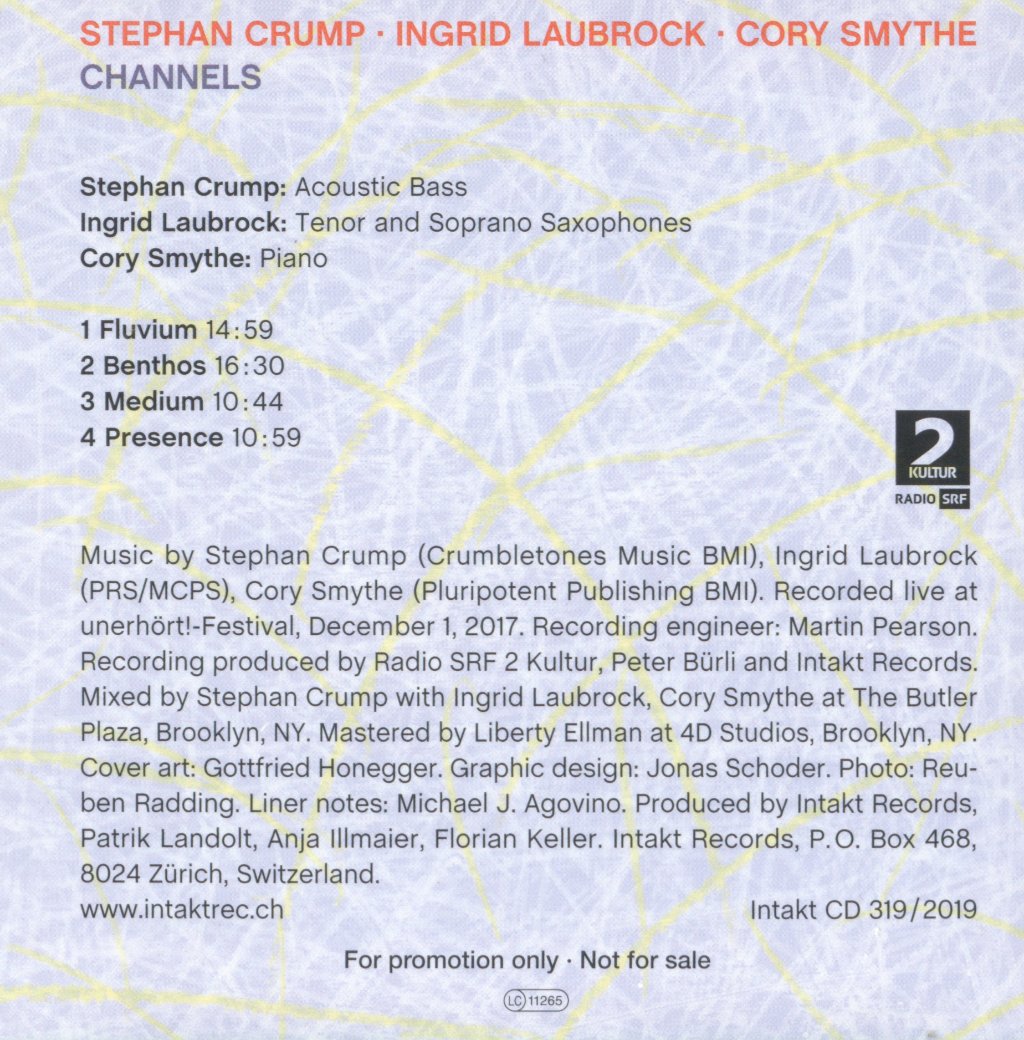 Stephan Crump, Ingrid Laubrock, Cory Smythe - Channels - Cd