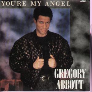 Gregory Abbott - You're My Angel - 7 Inch