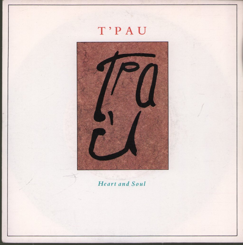T'PAU - Heart And Soul - 7 Inch