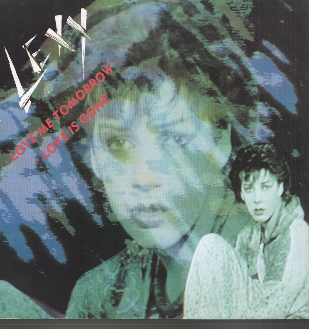 Lexy - Love Me Tomorrow  / Love Is Gone - 12 Inch