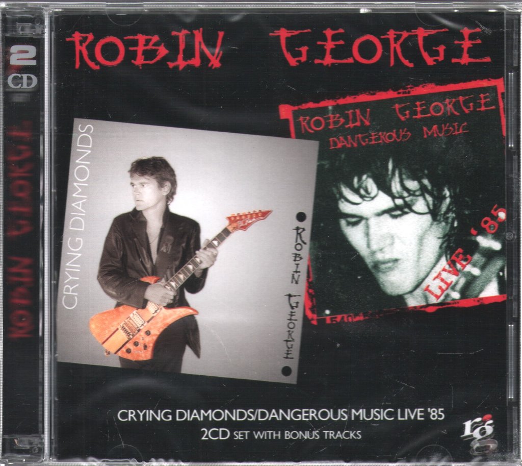 Robin George - Crying Diamonds / Dangerous Music Live '85 - Double Cd