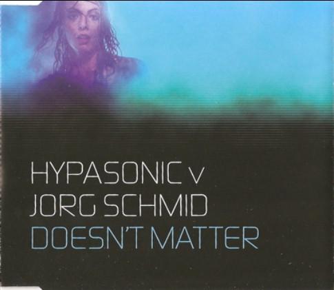 Hypasonic V Jorg Schmid - Doesn't Matter - Cd