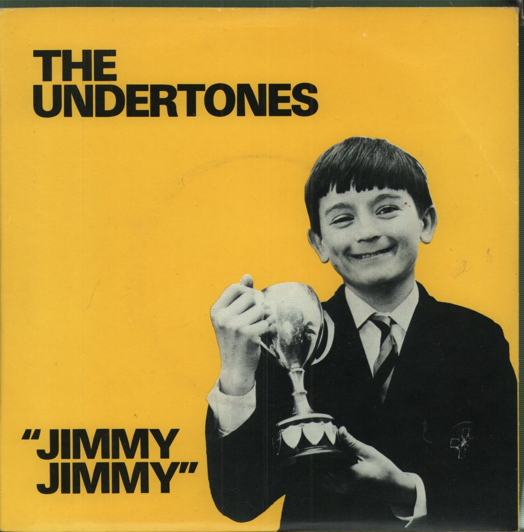 Undertones - Jimmy Jimmy - 7 Inch