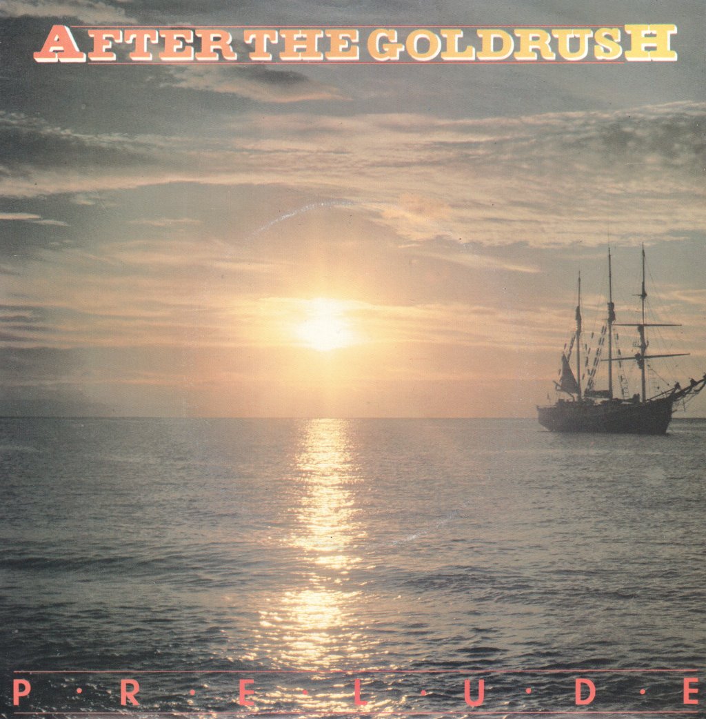Prelude - After The Goldrush - 7 Inch